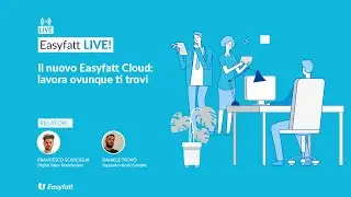 ll nuovo Easyfatt Cloud: lavora ovunque ti trovi