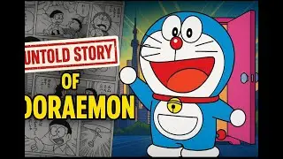 The Untold Story of Doraemon &ndash; Japan&rsquo;s Most Iconic Robot Cat!