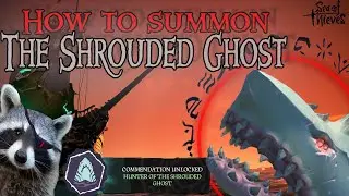 How to summon the Shrouded ghost in Sea of thieves - UndeadRaccoon tutorial