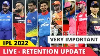IPL 2022 Live Retention Updates | IPL Retained Players 2022