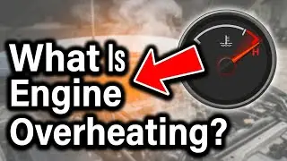 What Is Engine Overheating? - Signs Your Cooling System Failed