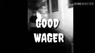 Good wager