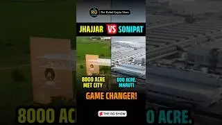 Kharkhoda vs Jhajjar | Jhajjar 8000 Acre MedCity vs. Kharkhoda Maruti's 800 #haryanaland #haryana