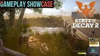 State of Decay 2 Gameplay Showcase | Campaign and Daybreak Mode (PC)