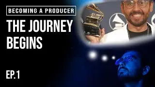 Ep. 1 The Journey Begins | Becoming A Producer Series