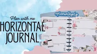 Plan With Me/ Horizontal planner/ Journal Spread