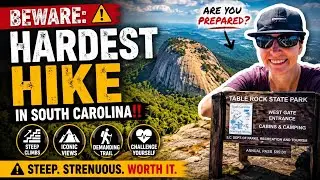 ⚠️ Beware: Hardest Hike in South Carolina!!
