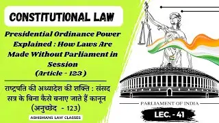 Presidential Ordinance Power Explained : How laws are made without Parliament in Session #youtube