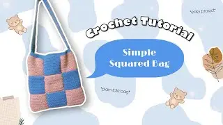 *tutorial* crochet Simple Squared tote bag 2023 // easy, beginner friendly, pinterest 🧵
