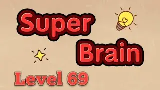 Super brain level 69 | Mr Mysterious |