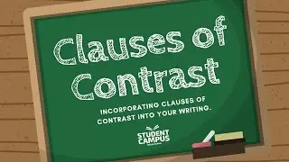 Advanced english: How to incorporate Clauses of Contrast into your writing
