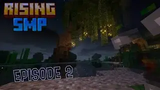 Rising SMP Episode 2: Environmental building