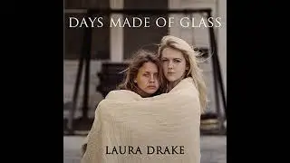 Days Made of Glass Audiobook by Laura Drake