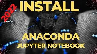 Install Anaconda, Jupyter, and Spider  in 2022 on Windows 11