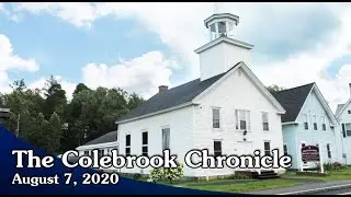 Colebrook Chronicle - August 7 2020 Video News of the Week