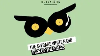 The Average White Band - Pick Up The Pieces (Ouida Remix)