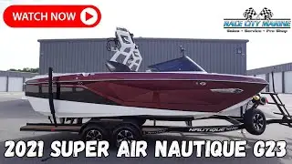 2021 Super Air Nautique G23: Walkaround and Review