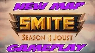 Smite New Joust Map Gameplay | Season 3