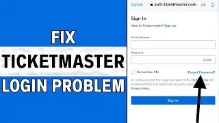 How to Fix Ticketmaster App Won't Let Me Sign In | Ticketmaster Login Error