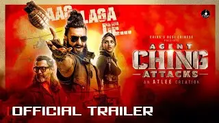  Agent Ching Attacks | Official Trailer | Ranveer Singh x Atlee | Ching&rsquo;s Desi Chinese |