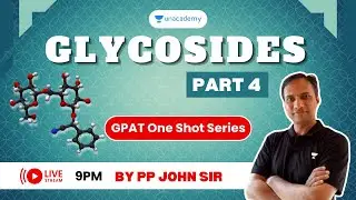 Glycosides Part - 4 | GPAT | Pharma Exams | Pharmacist | Drugs Inspectors | Assistant Professor