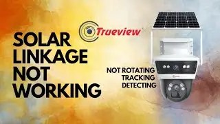 solar 4g linkage camera problems and solutions
