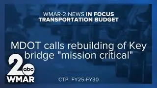 In Focus: Looking into Maryland's transportation budget