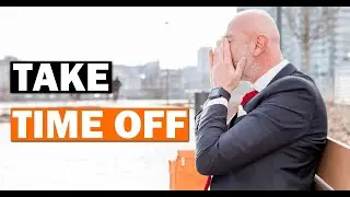 Will Time Off Hurt Your Career? | Benefits of PTO