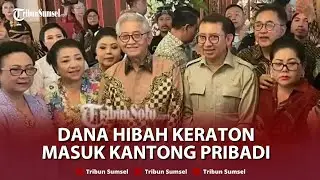 🔴Fadli Zon Blak-blakan di DPR, Dana Hibah Pemerintah ke Keraton Kasunanan Solo Masuk Kantong Pribadi