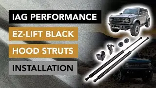 How to install the EZ-Lift Hood Strut Kit by IAG Performance - 2021+ Ford Bronco