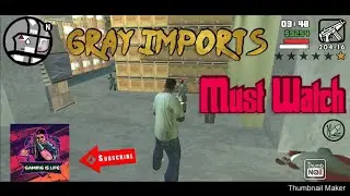 GTA San Andreas|Gray Imports|Easiest Way