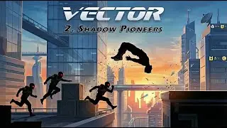 1-2. Brave Shadow Runner | VECTOR