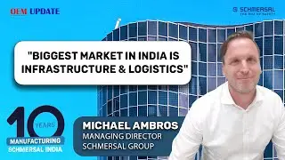10 years in Manufacturing | Michael Ambros | Schmersal Group | OEM Update