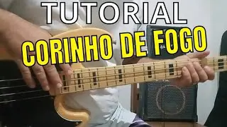 COMO TOCAR CORINHO DE DE FOGO NO CONTRABAIXO  