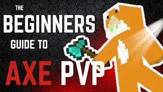 The Beginners Guide to AXE PVP - My Learning Experience
