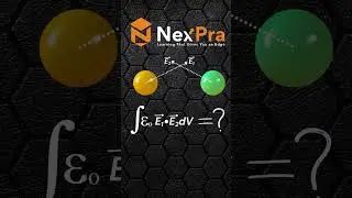 &int;&epsilon;₀&nbsp;𝐄⃗₁&nbsp;&bull;&nbsp;𝐄⃗₂&nbsp;dV = ? | Most Beautiful Electrostatics Concept