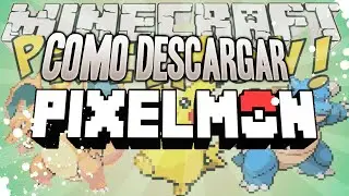 Minecraft Como Descargar Pixelmon 3.2.2 | How to Install Minecraft Pixelmon 3.2.2