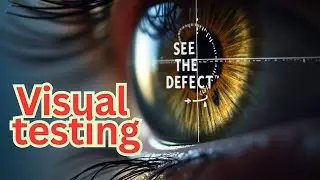 Visual Testing ll The Cornerstone of Nondestructive Testing ll VT level 2