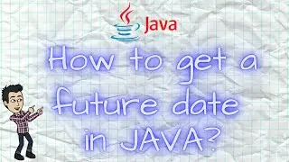 How to get a feature date in JAVA?