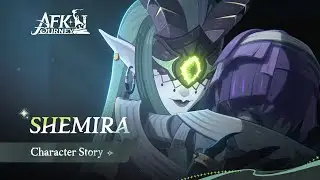 Shemira - Character Trailer | AFK Journey