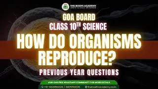 Goa Board Class 10 || Science || How do organisms reproduce || Important PYQs & Solutions