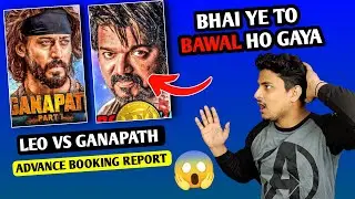 Leo Movie Advance Booking Report 2 | Ganapath Advance Booking Update | Leo Bawal Advance Report #leo