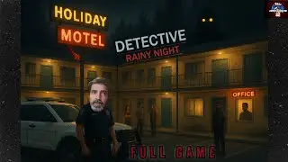 DETECTIVE- Rainy Night | Thiller | FULL GAME | PS5HD | The Motel Holiday Massacre!!