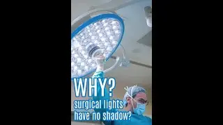 Do surgical lights have no shadow? || #surgicallights #shadow #subscirbeformore #bloomingtimes