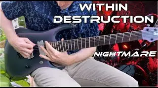 Within Destruction - Nightmare (Guitar Cover)