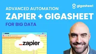 Master Advanced Big Data Automation with Gigasheet and Zapier | Enrich Data at Scale