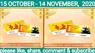 Amazon pay gift cards quiz answer 15 October 2020 l win amazon pay balance 10,000