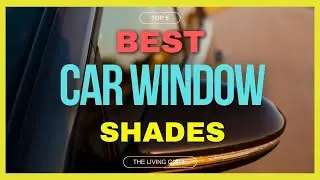 🔥 Best Car Window Shades in 2023 ☑️ TOP 5 ☑️