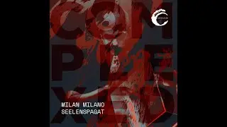 Milan Milano -  Seelenspagat (Complexed Records)