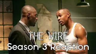 The Wire: Season 3 Reaction